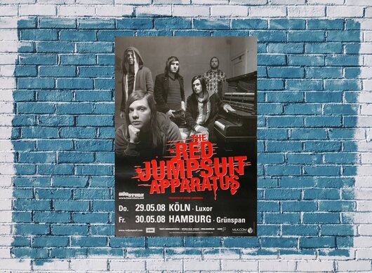 The Red Jumpsuit Apparatus - Dont You Fake It, Kln & Hamburg 2008 - Konzertplakat