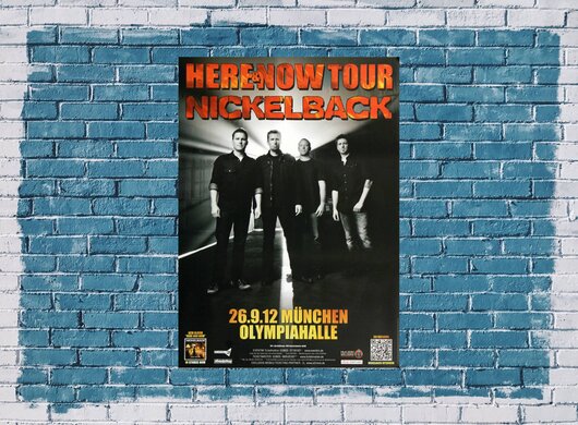 Nickelback - Here And Now , Mnchen 2012 - Konzertplakat