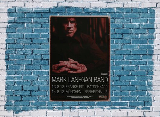 Mark Lanegan - Performance, Frankfurt & Mnchen 2012 - Konzertplakat
