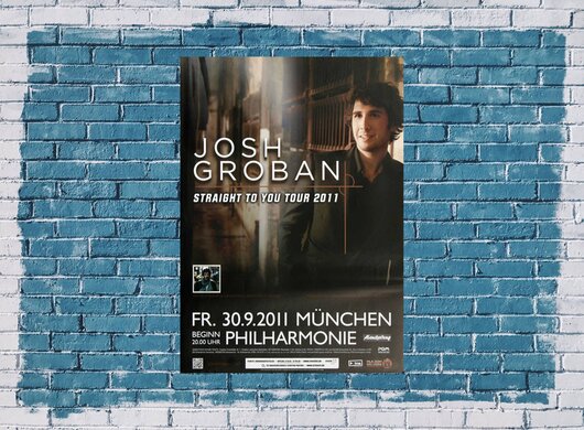 Josh Groban - Straight To You , Mnchen 2011 - Konzertplakat