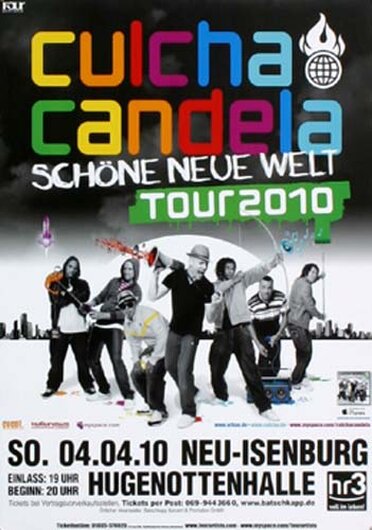 Culcha Candela - Schne Neue Welt, Neu-Isenburg  2010 - Konzertplakat