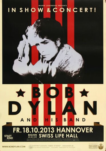 Bob Dylan and His Band - The Bootleg , Hannover 2013 - Konzertplakat