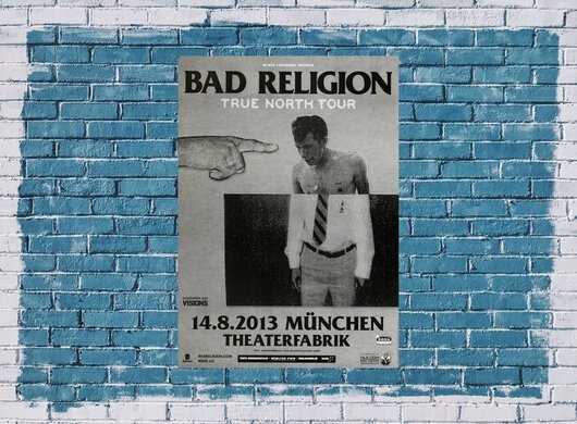 Bad Religion - True North , Mnchen 2013 - Konzertplakat