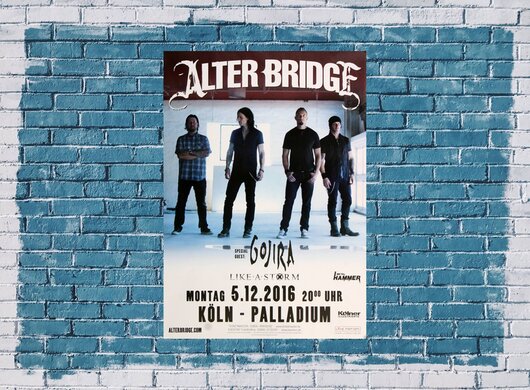 Alter Bridge - Like A Storm , Kln 2016 - Konzertplakat