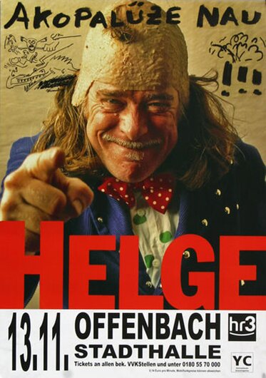 Helge Schneider - Akopalueze Nau, Frankfurt 2007 - Konzertplakat