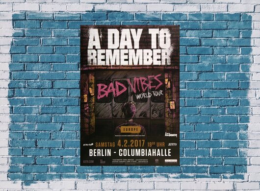 A Day To Remember - Bad Vibes , Berlin 2017 - Konzertplakat