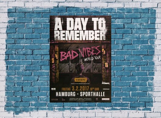 A Day To Remember - Bad Vibes , Hamburg 2017 - Konzertplakat
