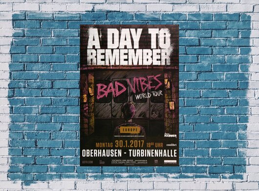 A Day To Remember - Bad Vibes , Oberhausen 2017 - Konzertplakat