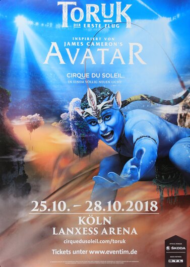 Cirque Du Soleil - Toruk Avatar, Köln 2018 - Konzertplakat