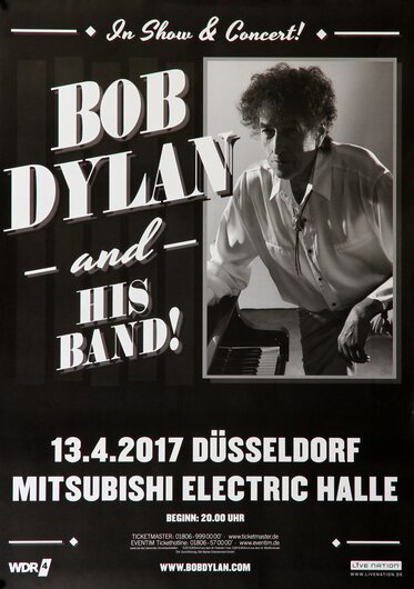Bob Dylan - In Show & Concert, Düsseldorf 2017 - Konzertplakat