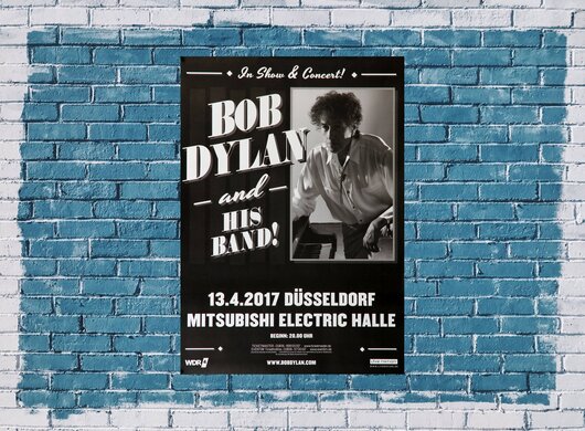 Bob Dylan - In Show & Concert, Düsseldorf 2017 - Konzertplakat