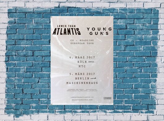 Lower Than Atlantis - Young Guns, Berlin 2017 - Konzertplakat