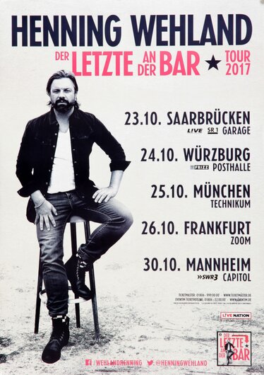Henning Wehland - Der Letzte An Der Bar, 1 Teil der Tour  2017 - Konzertplakat