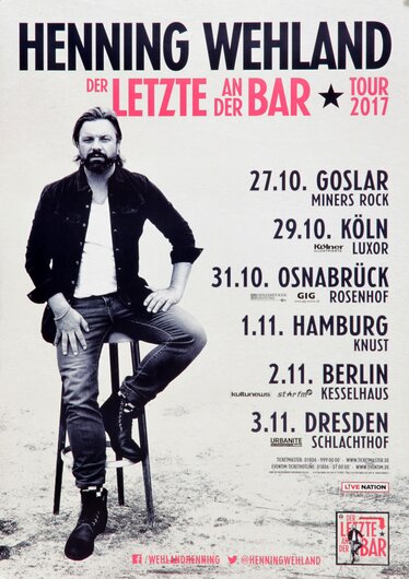 Henning Wehland - Der Letzte An Der Bar, 2 Teil der Tour 2017 - Konzertplakat