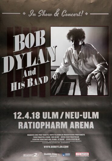 Bob Dylan - In Show & Concert, Ulm/Neu Ulm 2018