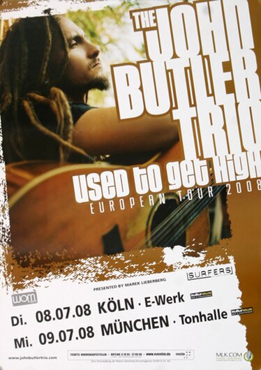 The John Butler Trio - Used To Get High, Köln & München 2008 - Konzertplakat