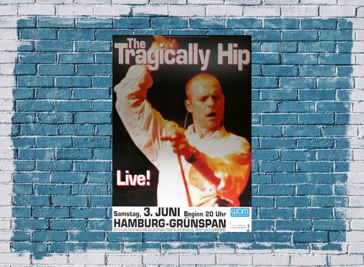 The Tragically Hip - Up To Here, Hamburg 1989 - Konzertplakat