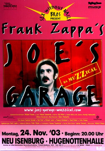 Frank Zappa - Joes Garage, Neu-Isenburg & Frankfurt 2003 - Konzertplakat