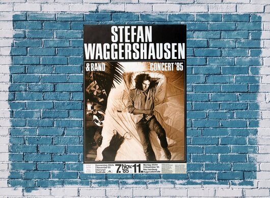 Stefan Waggershausen - Mitten ins Herz, Oberursel & Frankfurt 1985 - Konzertplakat