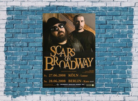 Scars On Broadway - Serious, Köln & Berlin 2008 - Konzertplakat
