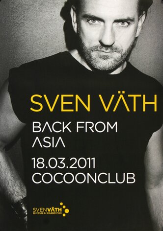 Sven Väth - Back From Asia, Frankfurt 2011 - Konzertplakat