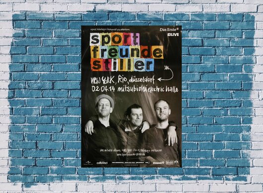 Sportfreunde Stiller - New York, Rio, , Düsseldorf 2014 - Konzertplakat