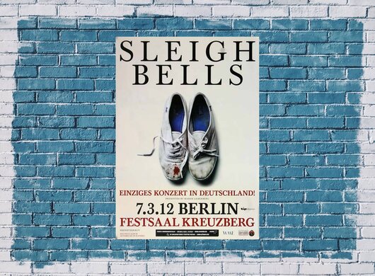 Sleigh Bells - Reign Of Terror, Berlin 2012 - Konzertplakat