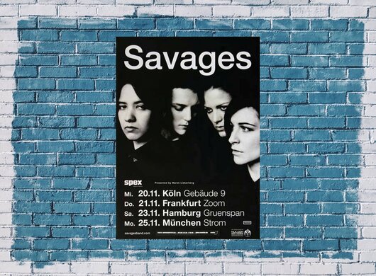 Savages - Silence Yourself, Tour 2013 - Konzertplakat