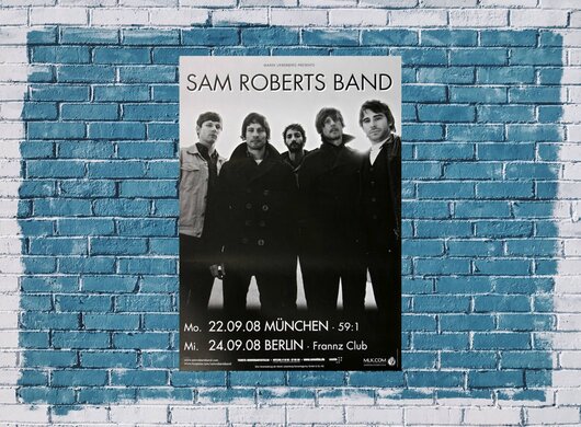 Sam Roberts Band - Love A The End, Mönchengladbach 2008 - Konzertplakat