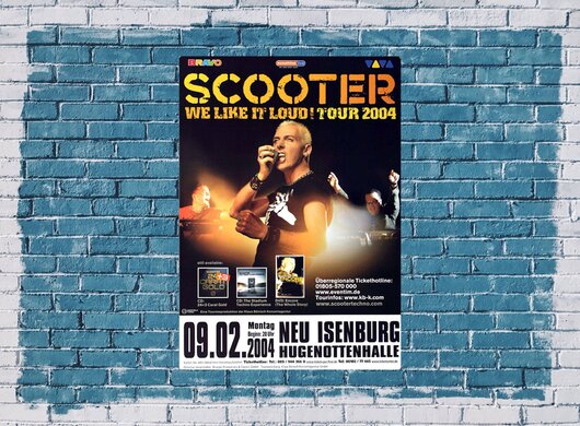 Scooter - We Like It Loud, Neu-Isenburg & Frankfurt 2004 - Konzertplakat