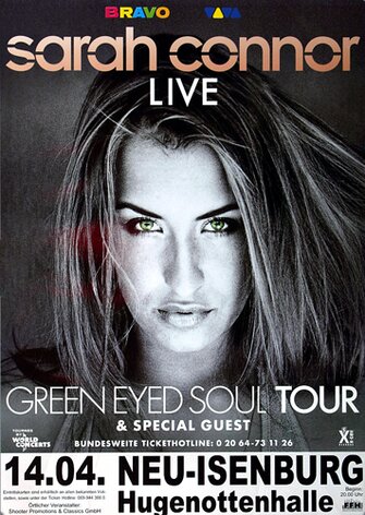 Sarah Connor - Green Eyed Soul, Neu-Isenburg & Frankfurt...