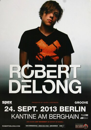 Robert Delong - Just Movement, Tour 2013 - Konzertplakat