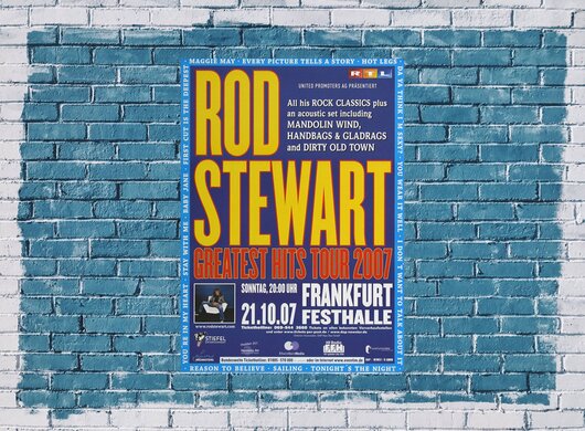 Rod Stewart & The Faces - Still The Same, Frankfurt 2007 - Konzertplakat