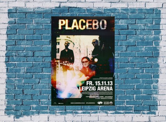 Placebo - Hold On To , Leipzig 2013 - Konzertplakat