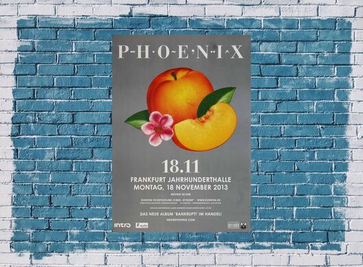 Phoenix - Bankrupt , Frankfurt 2013 - Konzertplakat