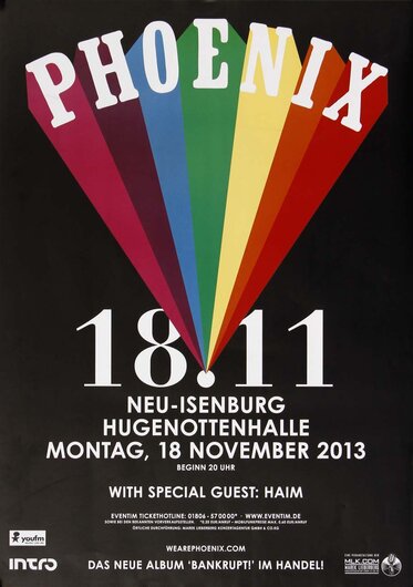 Phoenix - Entertainment , Neu-Isenburg & Frankfurt 2013 - Konzertplakat