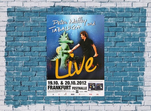 Peter Maffay - Tabaluga, Frankfurt 2012 - Konzertplakat