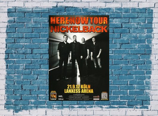 Nickelback - Here And Now , Köln 2012 - Konzertplakat