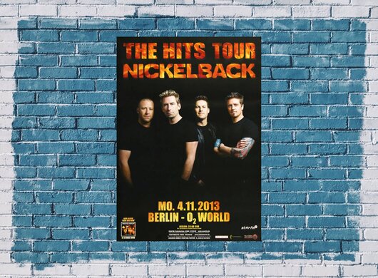 Nickelback - The Hit Tour , Berlin 2013 - Konzertplakat