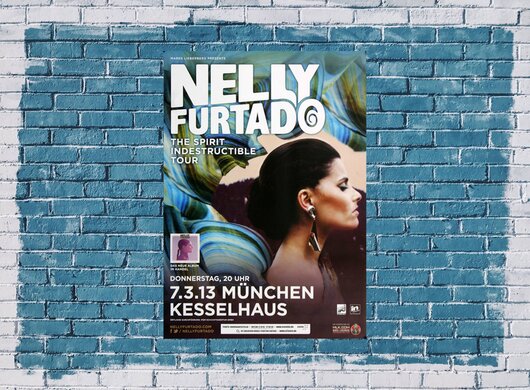 Nelly Furtado, The Spirit Indestructible, München, 2013, Konzertplakat