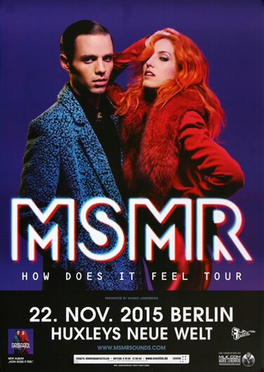 MS MR - How Dos It Feel , Berlin 2015 - Konzertplakat