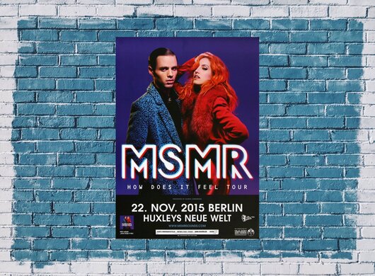 MS MR - How Dos It Feel , Berlin 2015 - Konzertplakat