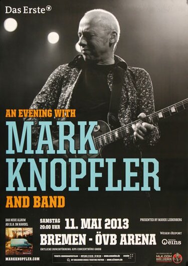 Mark Knopfler - Hot Or What , Bremen 2013 - Konzertplakat