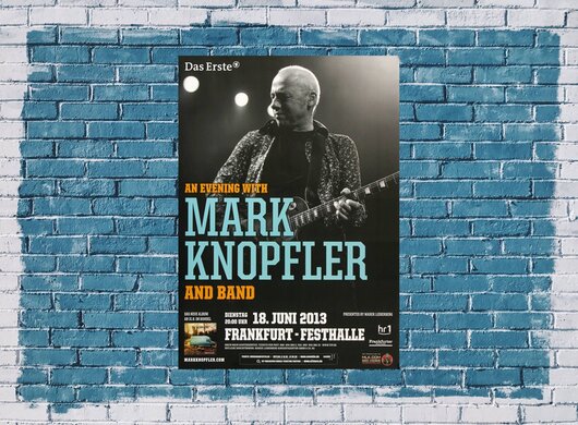 Mark Knopfler - Hot Or What , Frankfurt 2013 - Konzertplakat