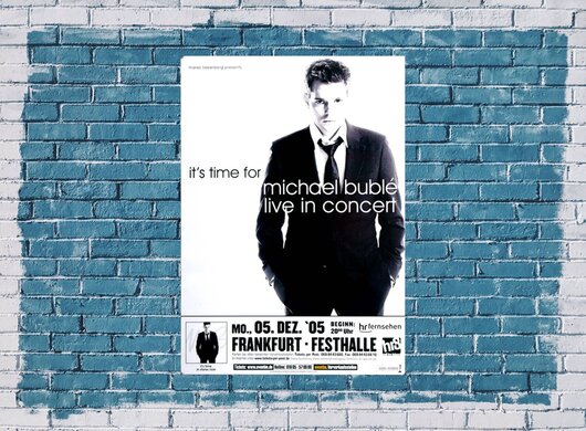 Michael Bublé - Its Time, Frankfurt 2005 - Konzertplakat