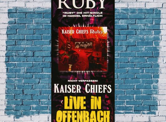 Kaiser Chiefs - Ruby, Frankfurt 2007 - Konzertplakat