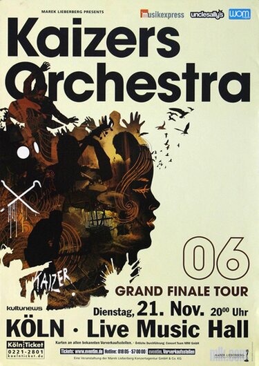 Kaizers Orchestra - Grand Finale , Köln 2006 - Konzertplakat