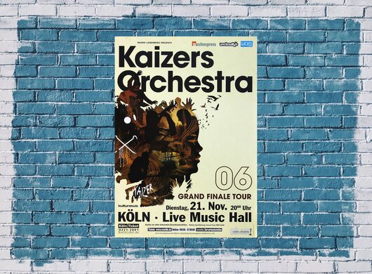 Kaizers Orchestra - Grand Finale , Köln 2006 - Konzertplakat