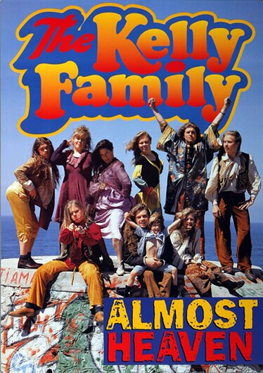 The Kelly Family - Almost Heaven,  2005 - Konzertplakat