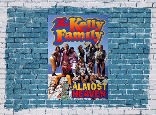 The Kelly Family - Almost Heaven,  2005 - Konzertplakat
